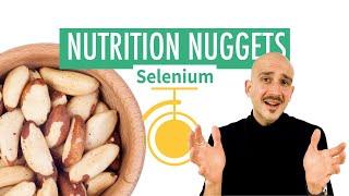 Nutrition Nuggets - Selenium | Physicians Association for Nutrition