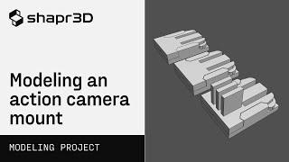 Action camera mount, part 1 | Modeling projects