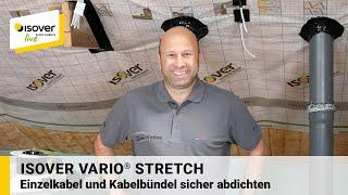 Einzelkabel und Kabelbündel sicher abdichten - Vario® Stretch  ISOVER live  Web-TV für Handwerker