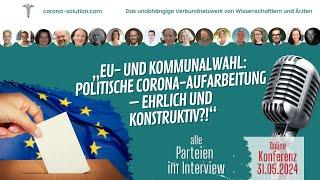 „EU- und Kommunalwahl: Politische Corona-Aufarbeitung – ehrlich und konstruktiv?!“ | 31.05.2024