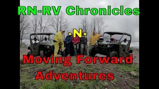 RN-RV Chronicles & Moving Forward Adventures Out 4 Wheeling!!