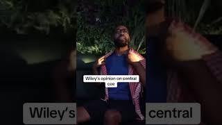 Wiley’s opinion on Central Cee