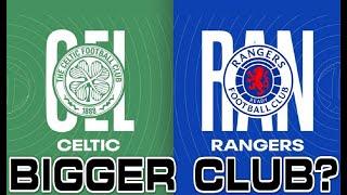 CELTIC VS RANGERS | WHO IS THE BIGGEST CLUB IN SCOTLAND? #CELTIC #RANGERS