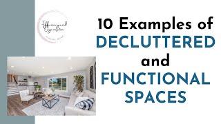 10 Examples of Decluttered and Functional Spaces