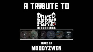 031 - A Tribute To Poker Flat Recordings - mixed by Moodyzwen