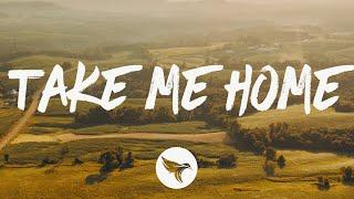 Restless Road & Kane Brown - Take Me Home (Lyrics)