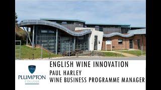 Innovative England - A short summary of UK wine innovation