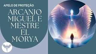 Apelo de proteção  MANTO AZUL do Arcanjo Miguel e Mestre El Morya