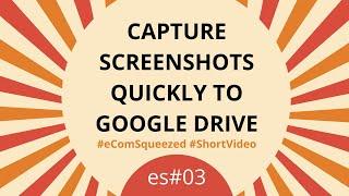 Google Chrome Extension to Save Screenshot to Google Drive | Full Web Page Screen Capture - es#03