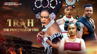 IRAH THE PRIESTESS OF FIRE - New 2025 Nigerian Movie Ugegbe Ajaelo Darlington Chibuikem Adaeze Eluke