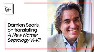 Damion Searls on translating ‘A New Name: Septology VI-VII’