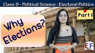 Why Elections? | Electoral Politics #1