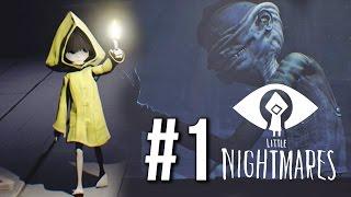 Little Nightmares Gameplay Walkthrough Part 1 (no commentary)