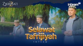 INTEAM • Selawat Tafrijiyah (Official Music Video)