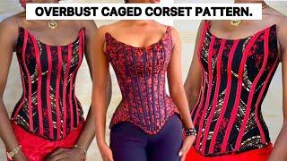 How to Draft an OVERBUST Corset Pattern with an Hourglass Shape