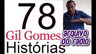 2 Histórias com Gil Gomes - 78