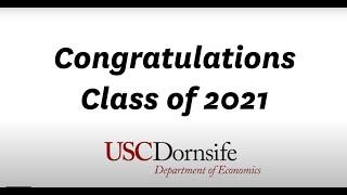 Class of 2021 USC Dornsife Department of Economics