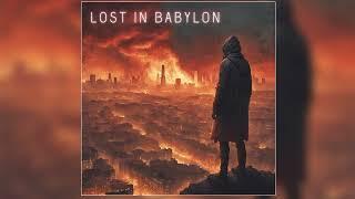 Lost In Babylon - "Only The Strong Survive" (Official Audio)