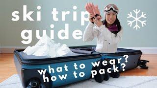 WHAT TO WEAR Skiing & HOW TO PACK For a Ski Trip!️ || Dressing & Packing Guide