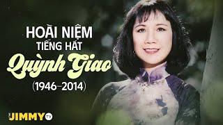 Hoài niệm tiếng hát Quỳnh Giao (1946-2014) | Tuyển tập những tình khúc vượt thời gian