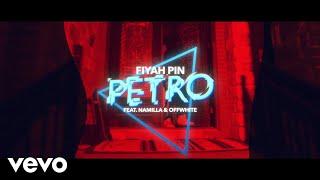 Fiyah Pin - Petro (Official Video) ft. Namilla, Offwhite