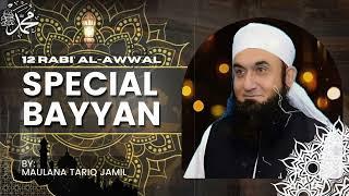 Blessings of 12th Rabi' ul-Awwal: A Special Message by Molana Tariq Jamil