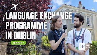 Balancing study and work in Dublin with English Path | Our international student's experience