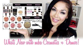 Whats New from MBA Cosmetics + Demos