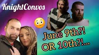 Gypsy! June 9th?! OR 10th?! Evidence & PROOF! 
