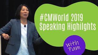 #CMWorld 2019 - Pam Didner Speaking Highlights