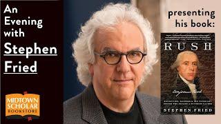 An Evening with STEPHEN FRIED, Author of Rush