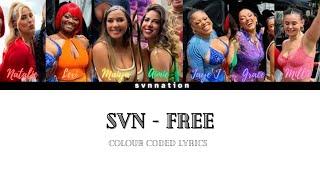 SVN - 'Free' Lyrics (Colour Coded Lyrics)