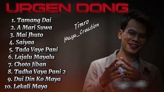 URGEN DONG || Best Super Hit Song Collection (2024) || Urgen Dong New Collection ️ @UrgenDong