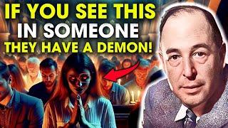 If You Notice THIS in Someone, They Have a Demon | C.S. Lewis Inspired