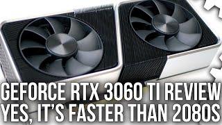 Nvidia GeForce RTX 3060 Ti Review: Faster than 2080 Super, Easily Beats 1080 Ti