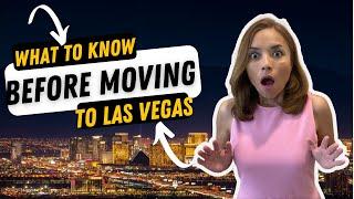 BEFORE YOU MOVE TO LAS VEGAS, MAKE SURE YOU KNOW THESE THINGS!