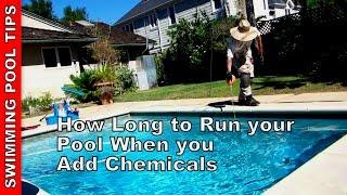 How Long to Run your Pool When you Add Chemicals & How to Set your Timer