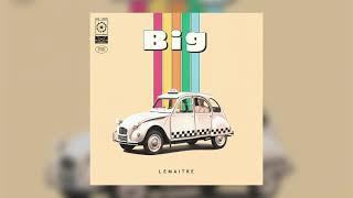 Lemaitre - Big