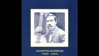 Agustín Barrios. 1913. Grabaciones Originales."Milonga" -"A mi madre"-"Divagación"