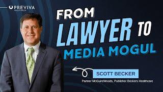 From Lawyer to Media Mogul: The Secret Sauce Behind Becker's Healthcare!