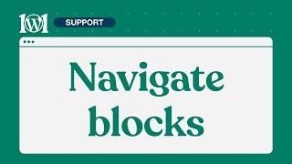 Navigate blocks | WordPress.com Support