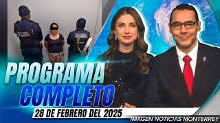 Noticias MTY con Gerardo Burgoa y Brisseida Moya | Programa Completo 28 de febrero de 2025