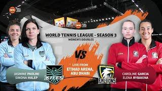 Simona Halep / Jasmine Paolini vs Caroline Garcia / Elena Rybakina - WTL 2024 Day 2