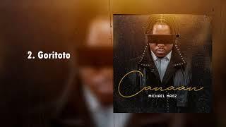 Micheal Magz Goritoto (Canaan Album)