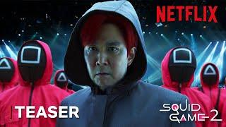 Squid Game Season 2 Teaser Trailer | Life is a Bet | Netflix Series | TeaserPRO's Concept Version