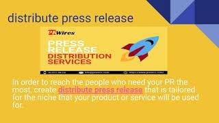 Best distribute press release  +1 8552224111 1