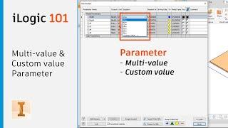 Autodesk Inventor | iLogic Basic | Multi-value and Custom value Parameter