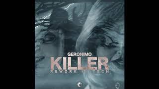 Geronimo - Killer (Rework Hi-Tech)