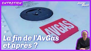 L'AvGas c'est fini ! et après ?