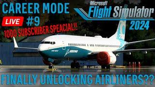 Finally Unlocking Airliners?! | MSFS 2024 Career Mode Episode #9 LIVE